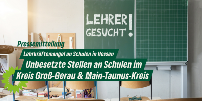 Weiterhin viele unbesetzte Stellen an Schulen im Kreis Groß-Gerau & im Main-Taunus-Kreis
